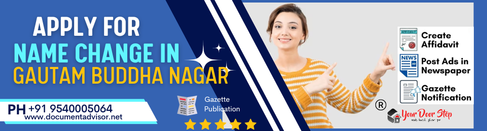 Apply for Name Change Online in Gautam Buddha Nagar